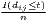 I(dij≤t)
  n