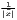 1�|x|
