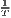 1-
T