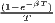 (1-e-βT)
--T----